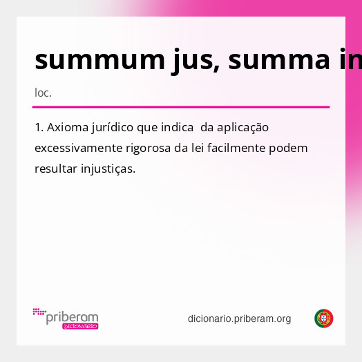 Significado de summum jus, summa injuria